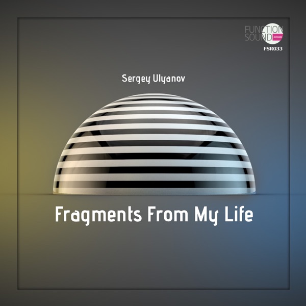 Fragments from My Life - EP