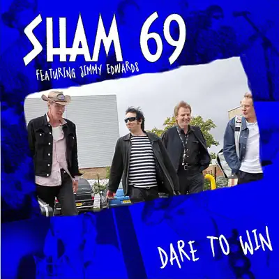 Dare To Win - Single - Sham 69