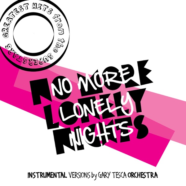 Greatest Hits from the Superstars! (No More Lonely Nights)