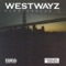 WESTWAYZ - Intro (feat. Dubee) - Mac Dre lyrics