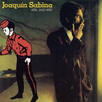 Hotel, Dulce Hotel - Joaquín Sabina