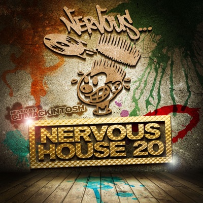 Nervous House 20 (Mixed By CJ Mackintosh)