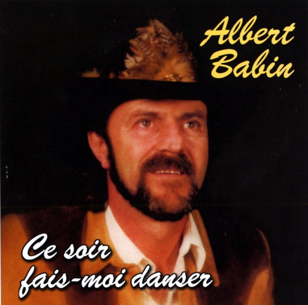 Pochette - ALBERT BABIN - JE SAIS JE VAIS PLEURER