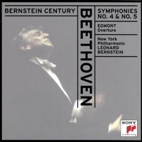 Beethoven: Symphonies Nos. 4 & 5, Egmont Overture - Leonard Bernstein & New York Philharmonic