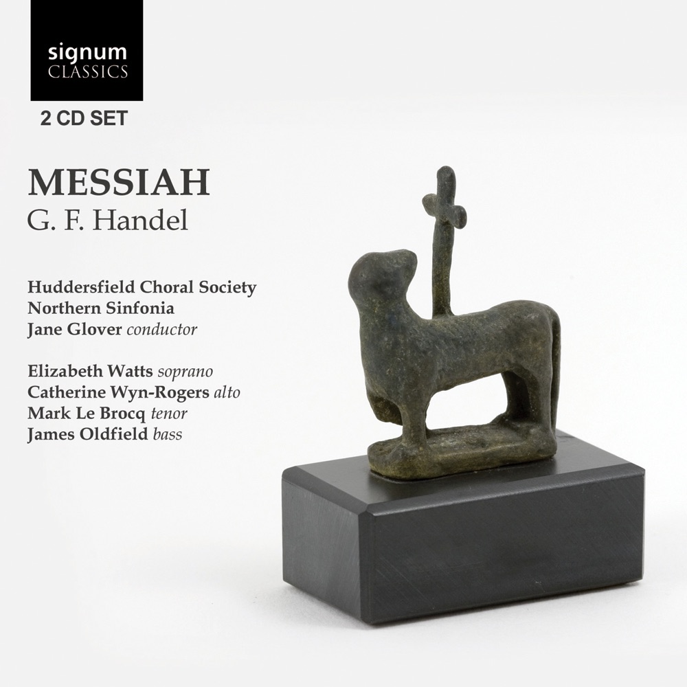 Обложка альбома «Messiah» — Catherine Wyn-Rogers, Elizabeth Watts, Mark le Brocq, James Oldfield, Northern Sinfonia, Huddersfield Choral Society & Jane Glover