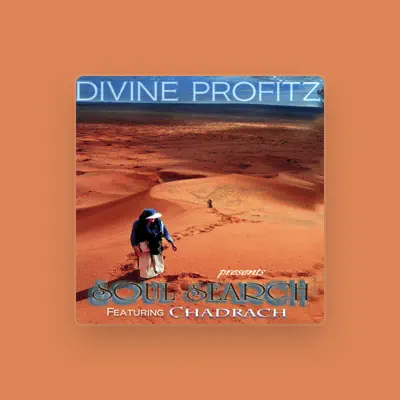 Listen to Divine Profitz/Chadrach, watch music videos, read bio, see tour dates & more!