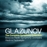 Glazunov: The Complete Symphony Collection - Moscow Radio Symphony Orchestra & Vladimir Fedoseyev