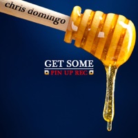 Get Some - Single - Chris Domingo