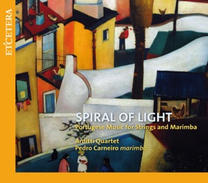 Various: Spiral Of Light (Portuegese Music for Strings and Marimba)