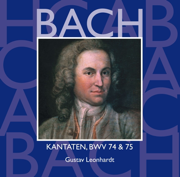 Bach, JS: Sacred Cantatas, BWV Nos. 74 & 75 - Adalbert Kraus, Collegium Vocale Gent, Gustav Leonhardt, Hanover Boys' Choir, Heinz Hennig, Jörg Erler, Kurt Equiluz, Leonhardt-Consort, Marcus Klein, Max van Egmond & Philippe Herreweghe