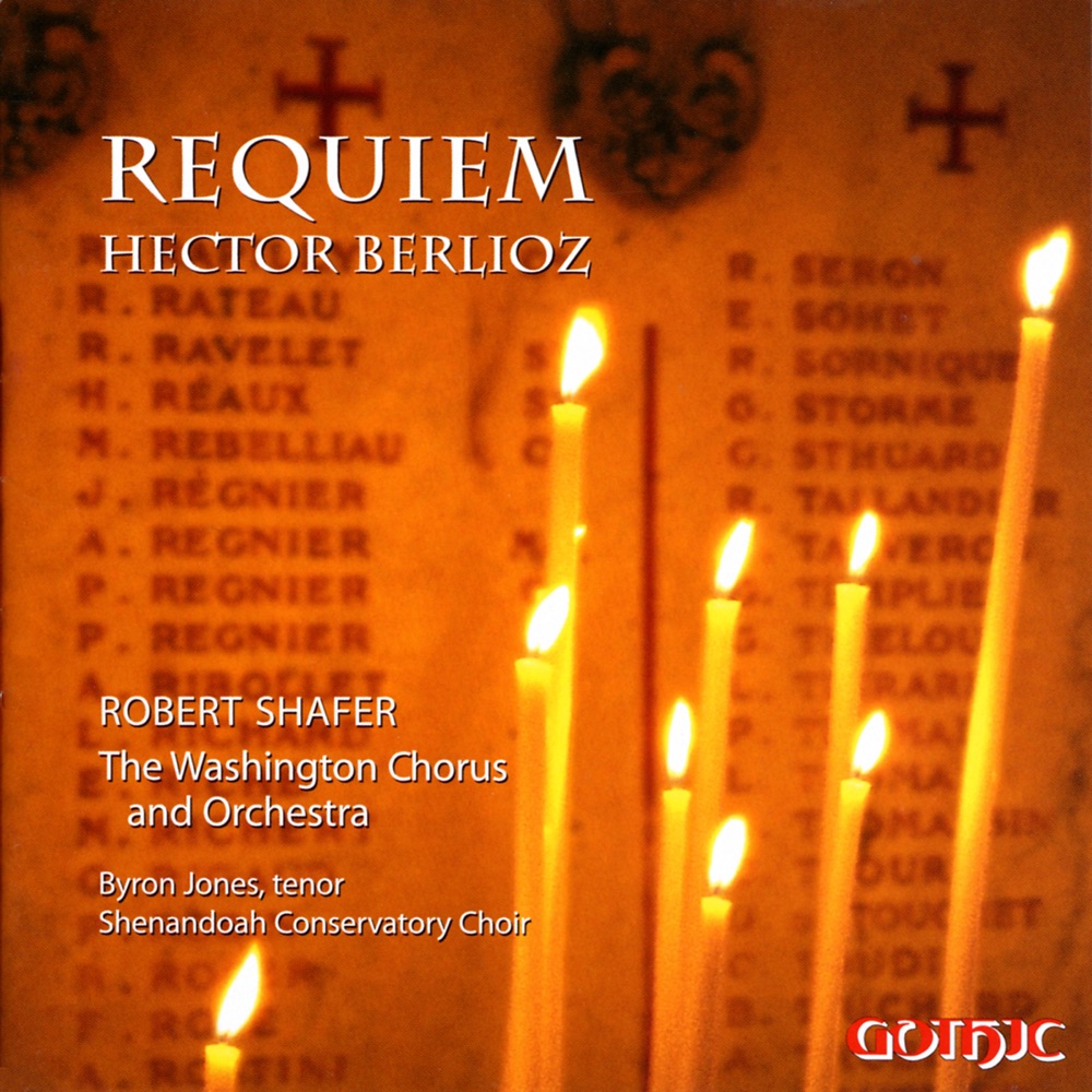 Обложка альбома «Berlioz: Requiem» — Robert Shafer, Washington Orchestra, The Washington Chorus & Byron Jones