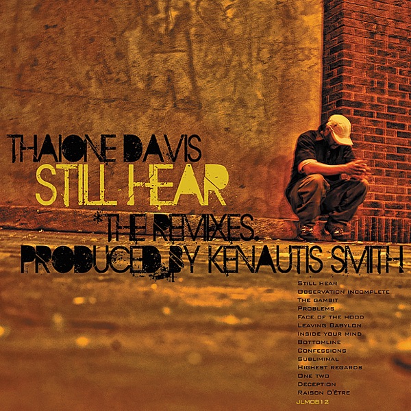 Still Hear (The Remixes)