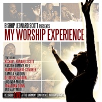 Bishop Leonard Scott - I Need You Now (feat. Lil Mo, Damita Haddon, Phillip Bryant & Ivan Powell)
