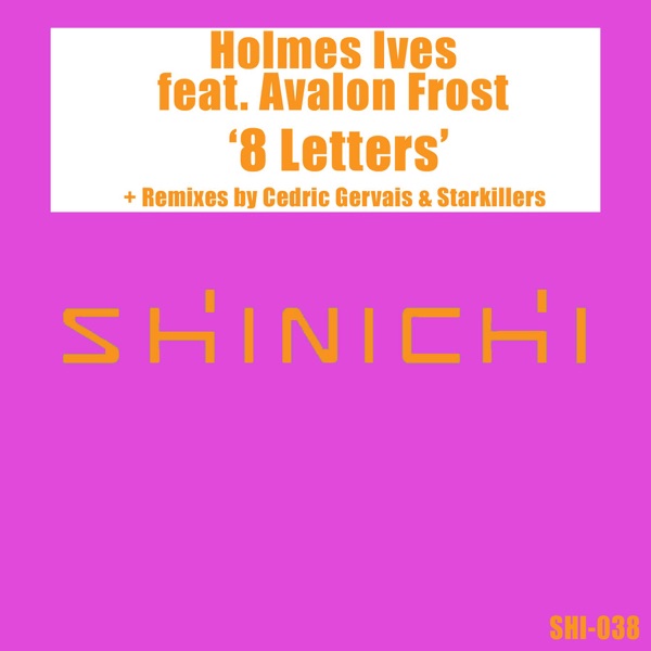 8 Letters the Remixes (feat. Avalon Frost)
