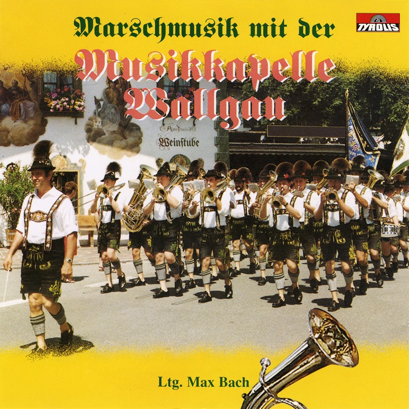 Marschmusik mit der Musikkapelle Wallgau