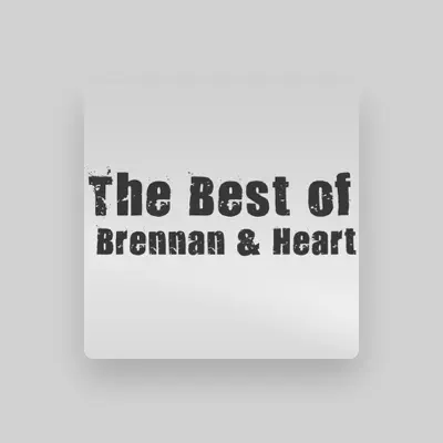Listen to Brennan & Heart, watch music videos, read bio, see tour dates & more!