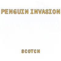 Penguin Invasion (Hot Version) — Scotch