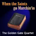 when the saints go marchin'in