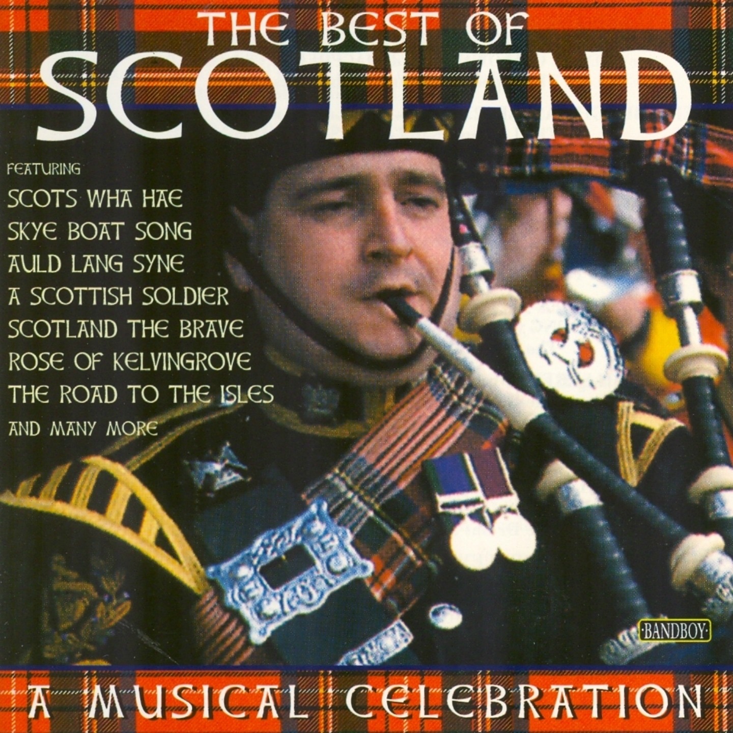 The Best of Scotland - A Musical Celebration