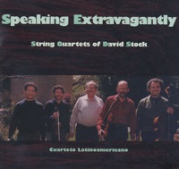 Speaking Extravagantly - Cuarteto Latinoamericano