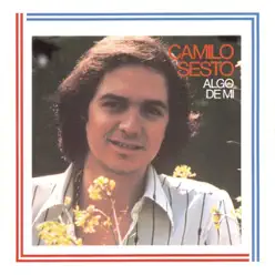 Algo de Mi - Camilo Sesto