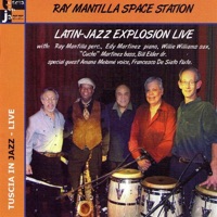 Latin-Jazz Explosion Live - Ray Mantilla Space Station
