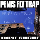 Penis Fly Trap - Alone With Everybody (Bukowski)