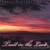 Trust in the Lord - Music of Faith, Hope and Peace artwork