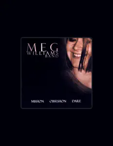 Luister naar Meg Williams Band, bekijk muziekvideo's, lees de bio, bekijk de tourdata, en meer!