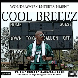 Hhl (Hip Hop League) (feat. Organized Noize) Cool Breeze