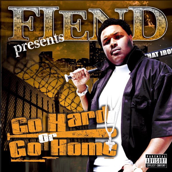 Go Hard or Go Home - Album by Fiend - Apple Music