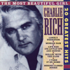 The Most Beautiful Girl (Re-Recorded) - Charlie Rich
