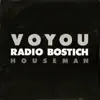 Voyou - Radio Bostich (Tune in Mix)