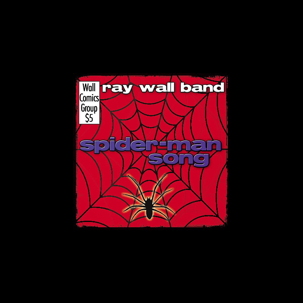 ‎Spider-Man Song - Single - Ray Wall Band的專輯 - Apple Music