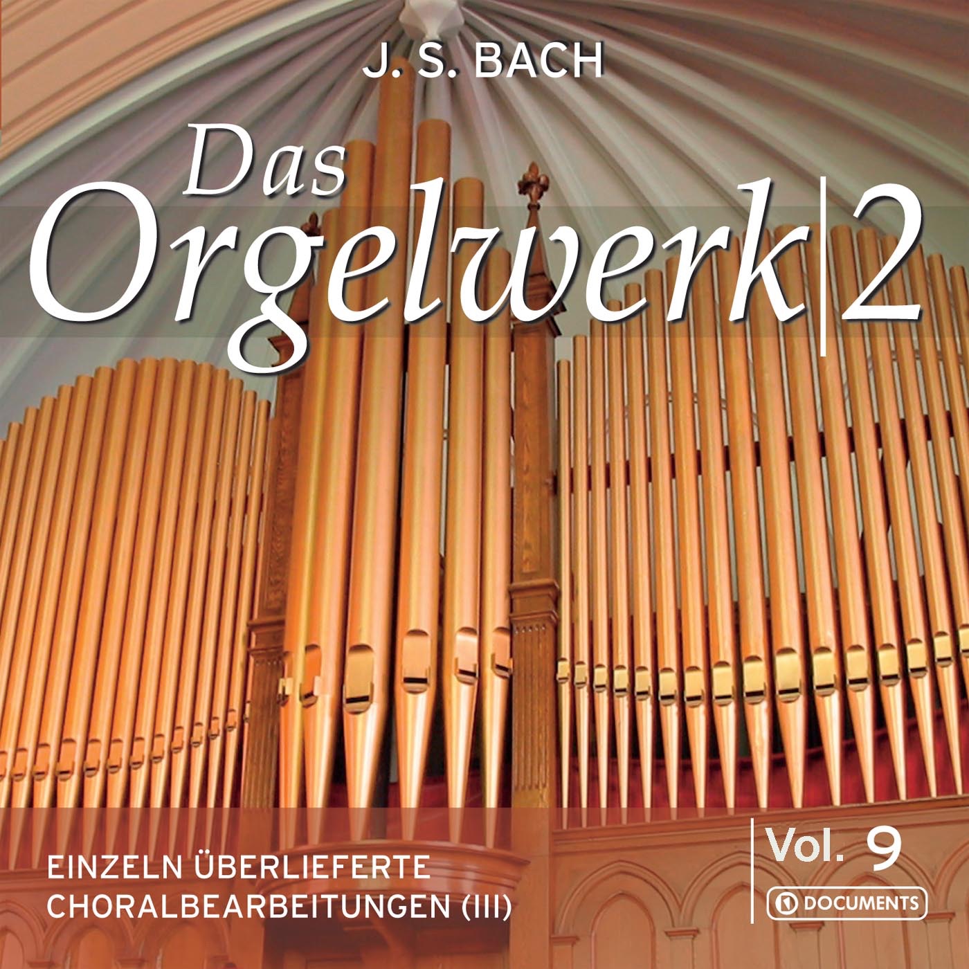 Bach: Organ Works, V*l. 9 (1977-1981)