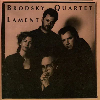 Lament - The Brodsky Quartet Lament - The Brodsky Quartet