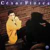 Cesar Flores - El Gallo