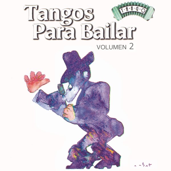 Tangos para Bailar, Vol. 2