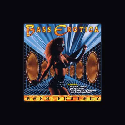 Listen to Bass Erotica, watch music videos, read bio, see tour dates & more!