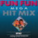 Hit Mix (Extended Version) - Fun Fun