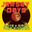 Jersey Days - Boys & Girls That Rocked (Re-Recorded Versions)
