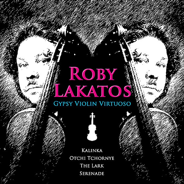 Обложка альбома «Gypsy Violin Virtuoso» — His Gipsy Band & Roby Lakatos