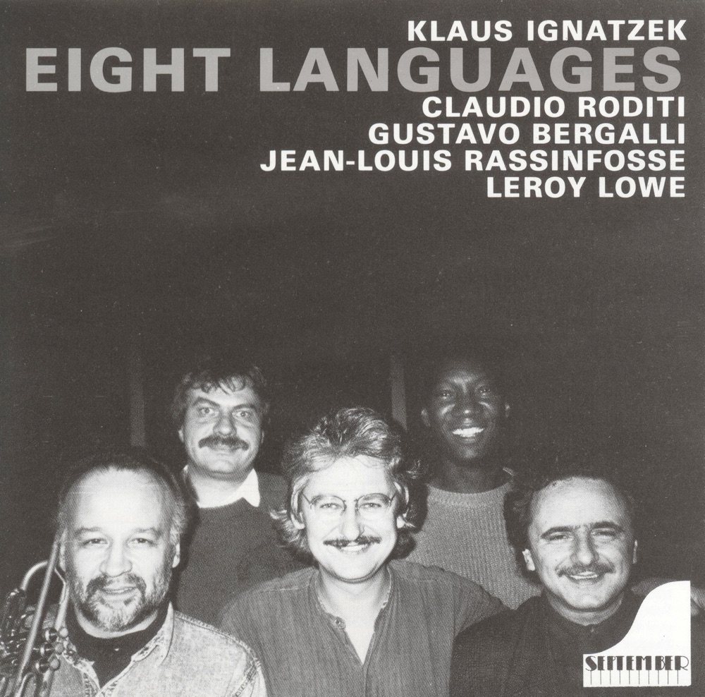 Обложка альбома «Eight Languages» — Claudio Roditi, Jean-Louis Rassinfosse, Leroy Lowe, Gustavo Bergalli & Klaus Ignatzek