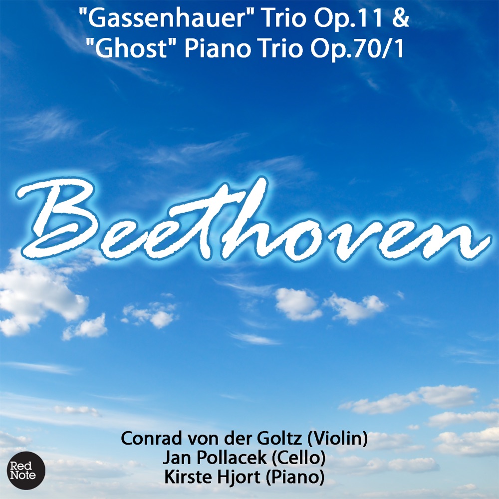 Обложка альбома «Beethoven: "Gassenhauer" Trio Op.11 & "Ghost" Piano Trio Op.70/1» — Conrad von der Goltz, Jan Pollacek & Kirste Hjort