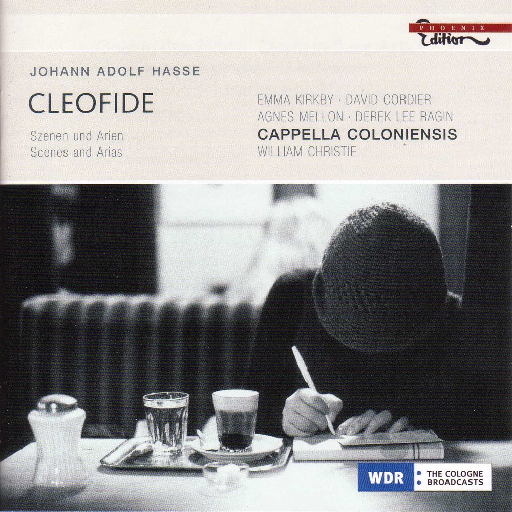 Обложка альбома «Hasse, J.A.: Cleofide (Opera Scenes and Arias)» — David Cordier, Dame Emma Kirkby, Derek Lee Ragin, Dominique Visse, William Christie, Agnes Mellon, Rheinische Kantorei, Cappella Coloniensis & Randalk K. Wong