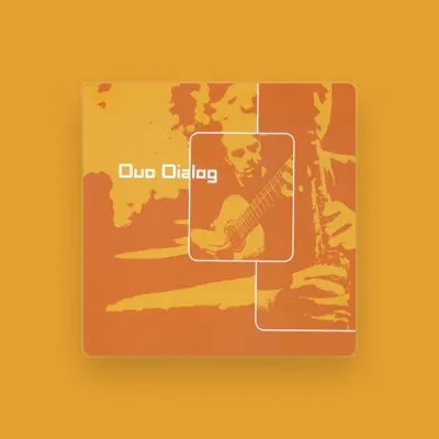 Listen to Duo Dialog, watch music videos, read bio, see tour dates & more!