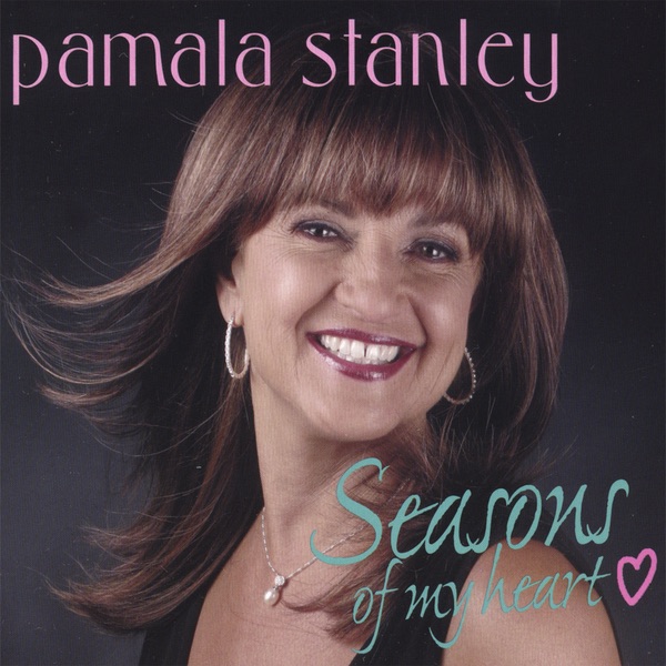 Обложка альбома «Seasons of My Heart» — Pamala Stanley