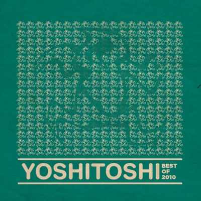 Yoshitoshi - Best of 2010