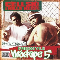 What Is It Mayne? - Cellski & Killa Keise