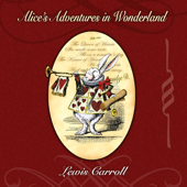 Alice's Adventures In Wonderland (Unabridged)
